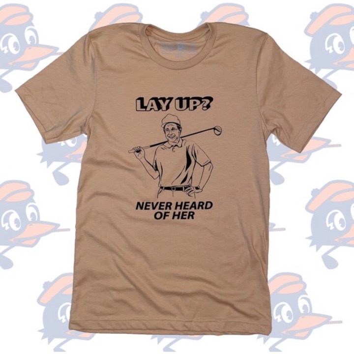 Lay Up - Never Heard of Her t-shirt size large by Circles Golf