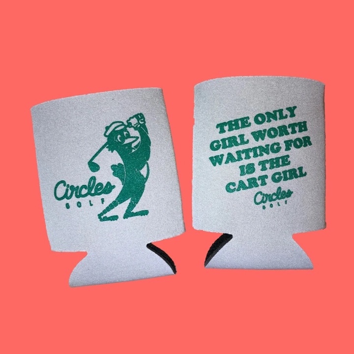 The only girl worth waiting for is the cart girl can cooler koozie by Circles Golf