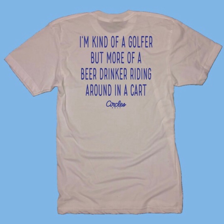 I’m Kind of a Golfer But More of a Beer Drinker Riding Around in a Cart T-Shirt Size Small by Circles Golf
