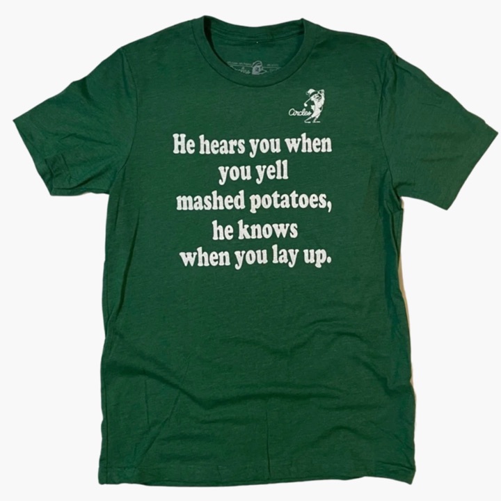 ou When You Yell Mashed Potatoes He Knows When You Lay Up T-Shirt Christmas Size 2XL by Circles Golf