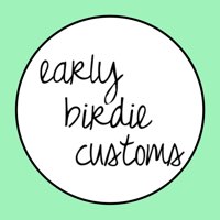 EarlyBirdieCustoms