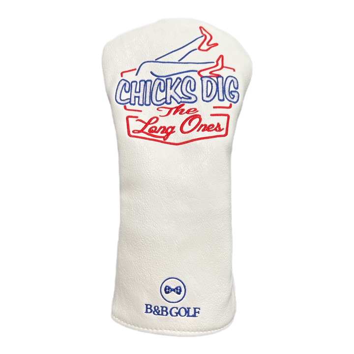 B&B Golf Chics Dig The Long Ones Headcover